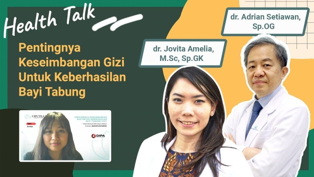 Makanan Penunjang Keberhasilan Bayi Tabung, Apa Saja Sih Dok? – Tanya Dokter Ciputra IVF