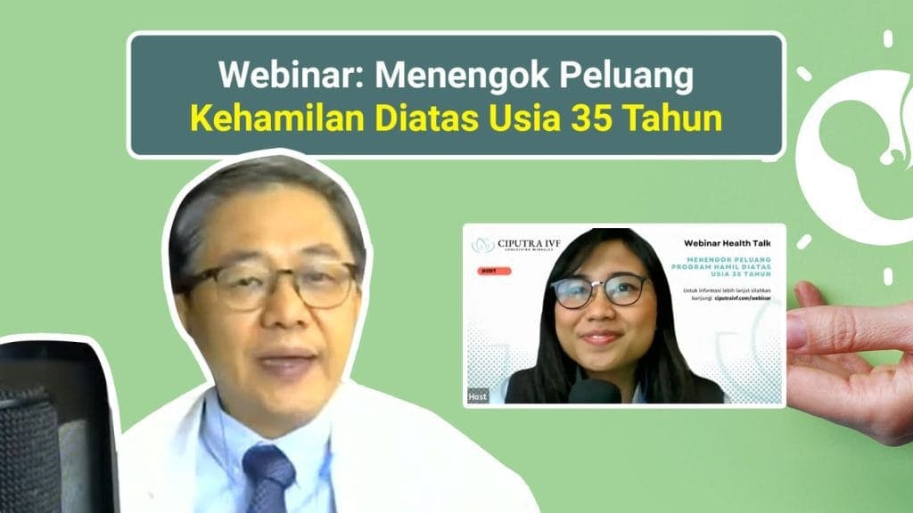 Usia di Atas 35 Tahun Masih Bisa Hamil Kah Dok? – Tanya Dokter Ciputra IVF 